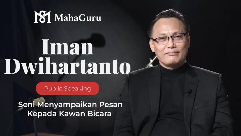 Public Speaking: Seni Menyampaikan Pesan kepada Kawan Bicara