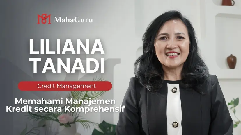 Complete Learning to Credit Management: Memahami Manajemen Kredit secara Komprehensif